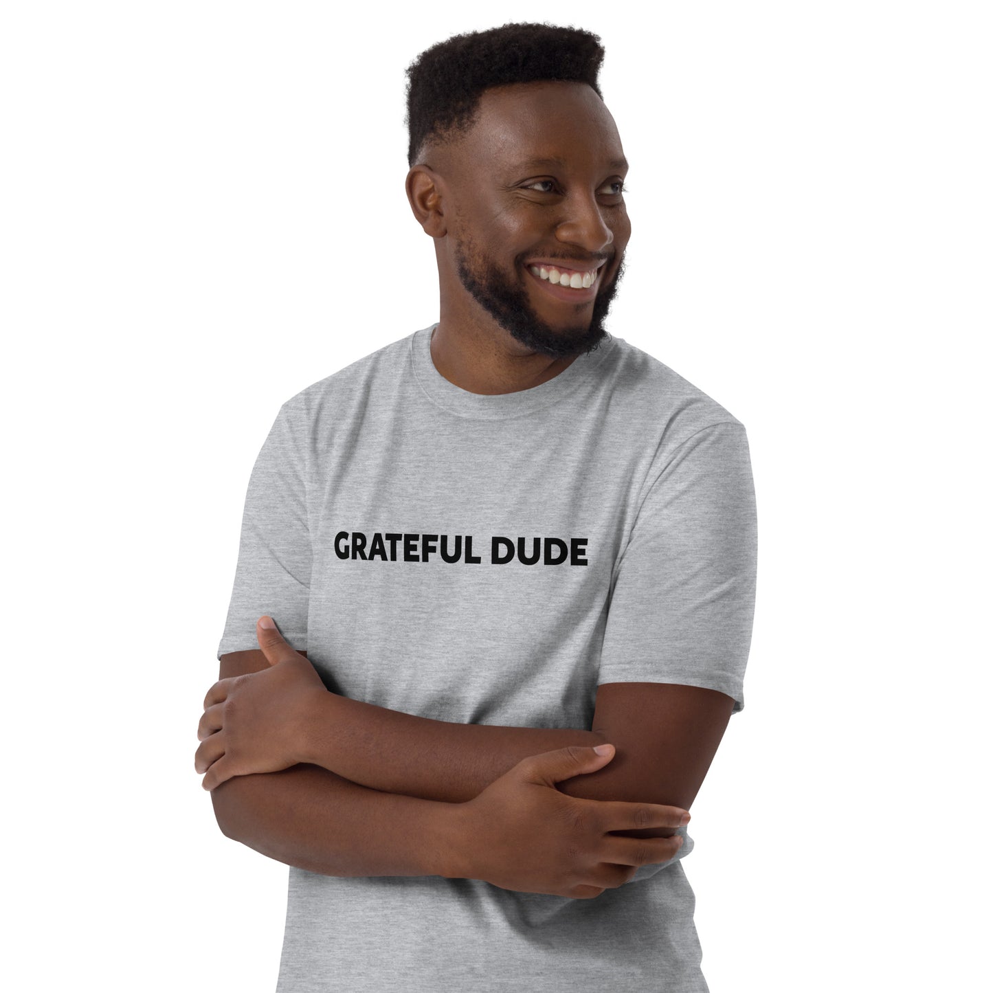 Grateful Dude Short-Sleeve Unisex T-Shirt